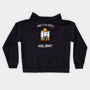 Have a Tea-riffic Holiday Kids Hoodie